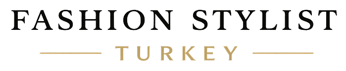 Fashion Stylist Turkey