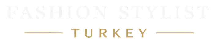 Fashion Stylist Turkey